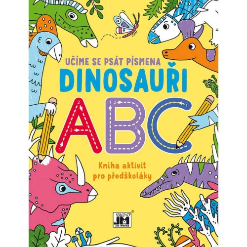 JIRI MODELS Učíme se psát písmena Dinosauři kniha aktivit pro předškoláky